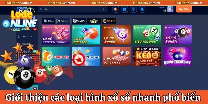 Giới thiệu các loại hình xổ số nhanh phổ biến và được yêu thích