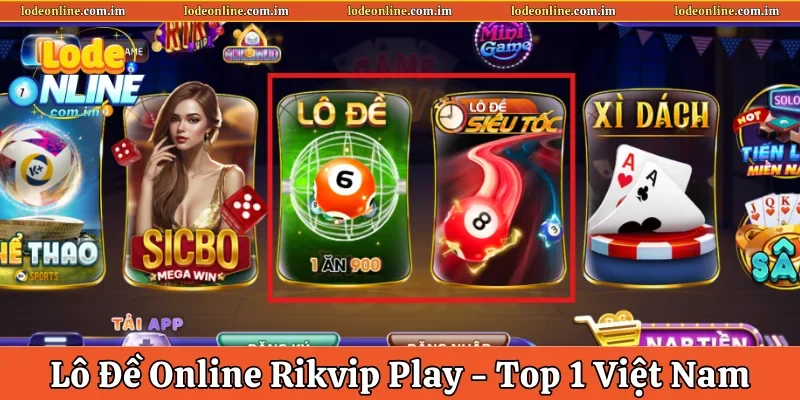 Lô đề online Rikvip Play